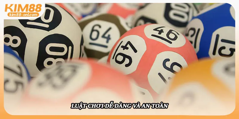 Luật chơi dễ dàng và an toàn
